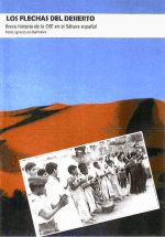 Los flechas del desierto. Breve historia de la OJE en el Sáhara español