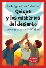 Quique y los misterios del desierto
